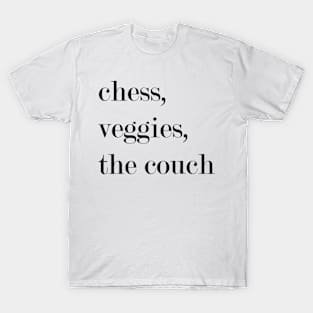 Chess, Veggies, The Couch. T-Shirt